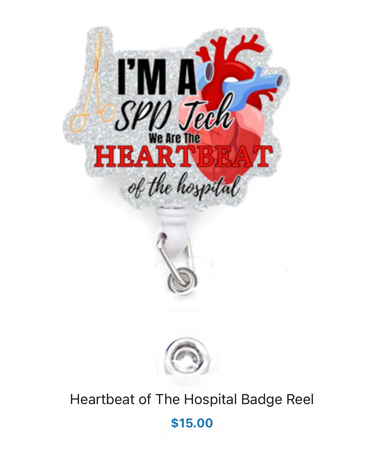 Heartbeat of the Hospital badge reel with a silver glitter-look background, anatomical heart, gold surgical instrument, and SPD Tech lettering